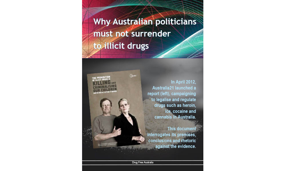 Why Australian politicians must not surrender to illicit drugs