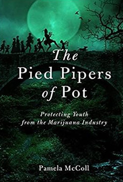 The Pied Piper of Pot